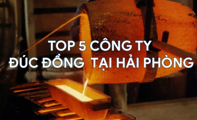 những cơ sở đúc đồng tại Hải Phòng