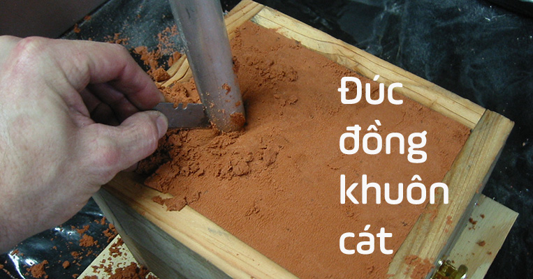 đúc đồng khuôn cát